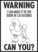 Poodle! Make It To Fence or Door Signs (9" x 12")-2
