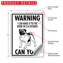 Pug! Make It To Fence or Door Signs (9" x 12")-5