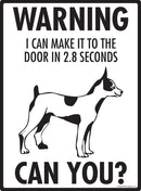 Rat Terrier! Make It To Fence or Door Signs (9" x 12")-2