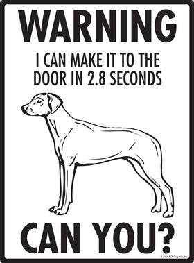 Rhodesian Ridgeback! Make It To Fence or Door Signs (9" x 12") - 0