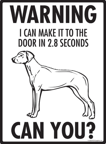 Rhodesian Ridgeback! Make It To Fence or Door Aluminum Sign - 9x12 Inch, Weatherproof Yard - 0
