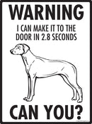 Rhodesian Ridgeback Make It To Fence or Door Signs (9" x 12")-3