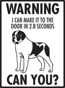 Saint Bernard! Make It To Fence or Door Signs (9" x 12")-2