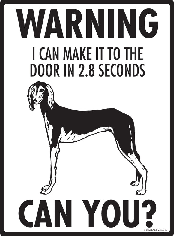 Saluki! Make It To Fence or Door Signs (9" x 12")
