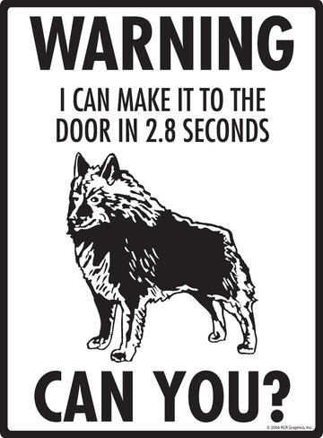 Schipperke! Make It To Fence or Door Aluminum Sign - 9x12 Inch, Weatherproof Yard - 0