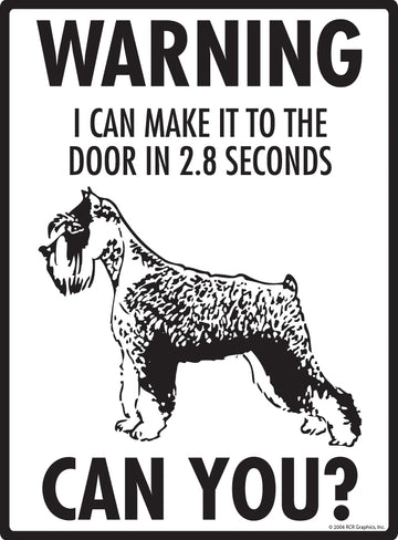 Schnauzer! Make It To Fence or Door Aluminum Sign - 9x12 Inch, Weatherproof Yard - 0