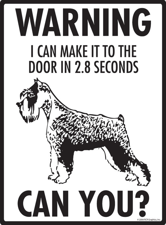 Schnauzer Make It To Fence or Door Signs (9" x 12")