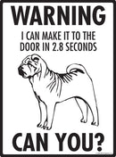 Shar Pei! Make It To Fence or Door Signs (9" x 12")-2