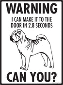 Shar Pei Make It To Fence or Door Signs (9" x 12")-3