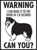 Shetland Sheepdog (Sheltie)! Make It To Fence or Door Signs (9" x 12")-2