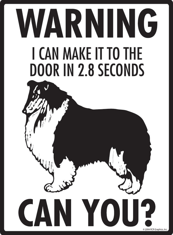 Shetland Sheepdog (Sheltie)! Make It To Fence or Door Signs (9" x 12")