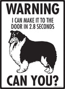 Shetland Sheepdog (Sheltie) Make It To Fence or Door Signs (9" x 12")-3