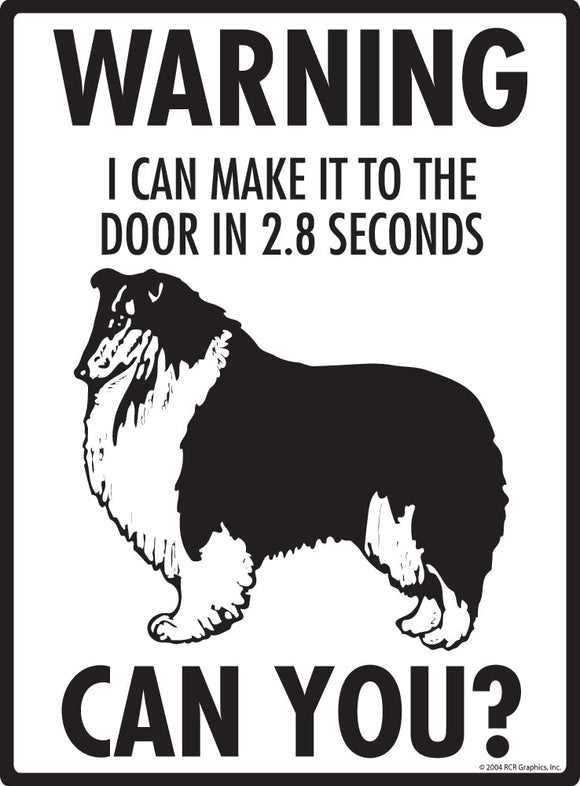 Shetland Sheepdog (Sheltie) Make It To Fence or Door Signs (9" x 12")