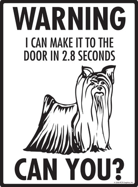 Silky Terrier! Make It To Fence or Door Signs (9" x 12") - 0