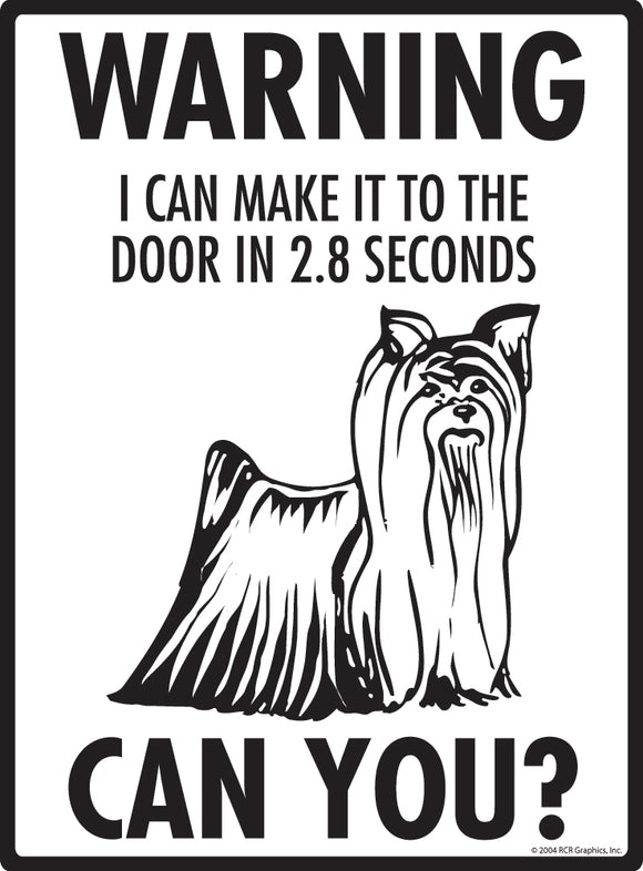 Silky Terrier! Make It To Fence or Door Signs (9" x 12")
