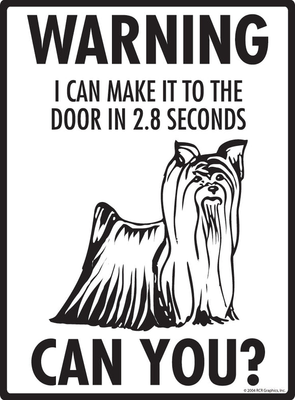 Silky Terrier Make It To Fence or Door Signs (9" x 12")