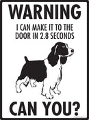 Springer Spaniel Make It To Fence or Door Signs (9" x 12")-3