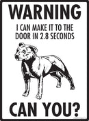 Staffordshire Bull Terrier! Make It To Fence or Door Signs (9" x 12")-2