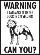 Staffordshire Bull Terrier Make It To Fence or Door Signs (9" x 12")-3