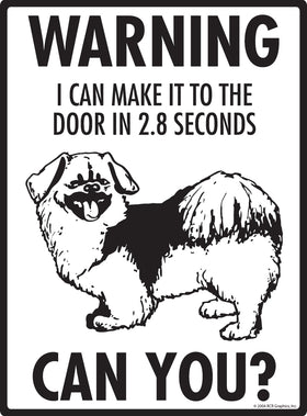 Tibetan Spaniel! Make It To Fence or Door Signs (9" x 12") - 0