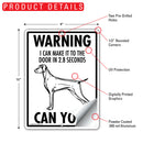 Vizsla! Make It To Fence or Door Signs (9" x 12")-5