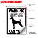 Weimaraner! Make It To Fence or Door Signs (9" x 12")-5
