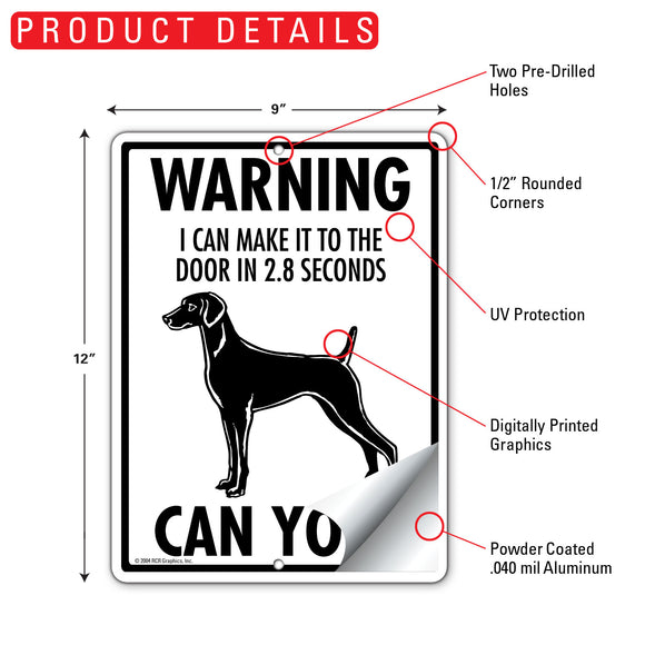 Weimaraner! Make It To Fence or Door Signs (9" x 12")