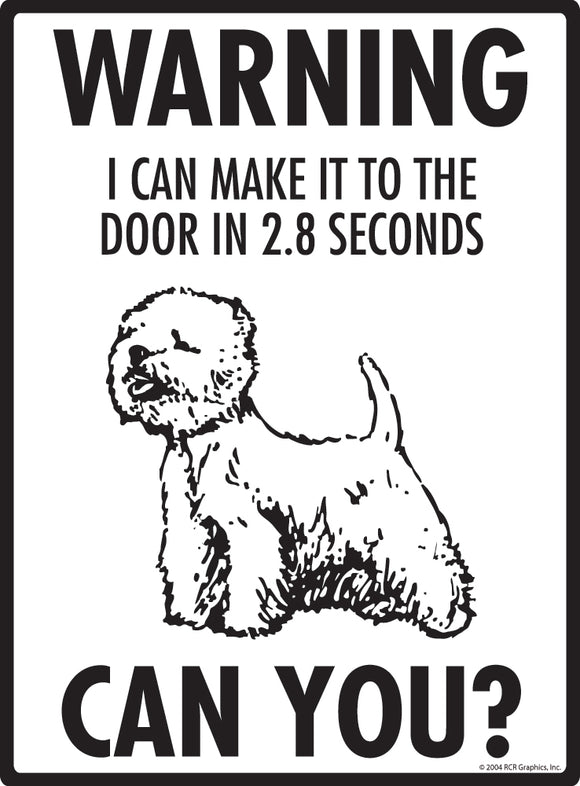 Westie! Make It To Fence or Door Signs (9" x 12")