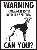 Whippet! Make It To Fence or Door Signs (9" x 12")-2