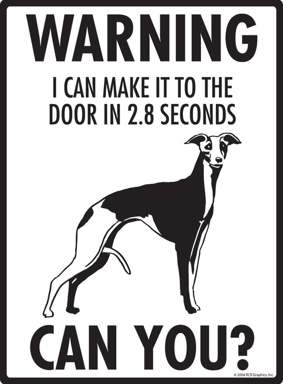 Whippet Make It To Fence or Door Signs (9" x 12")