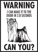 Yorkshire Terrier! Make It To Fence or Door Signs (9" x 12")-2