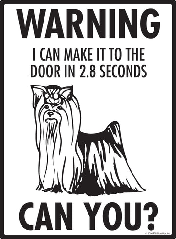 Yorkshire Terrier! Make It To Fence or Door Aluminum Sign - 9x12 Inch, Weatherproof Yard - 0