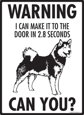 Alaskan Malamute! Make It To Fence or Door Signs (9" x 12") - 0