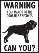 Neapolitan Mastiff! Make It To Fence or Door Signs (9" x 12")-2