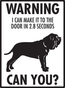 Neapolitan Mastiff Make It To Fence or Door Signs (9" x 12")-3