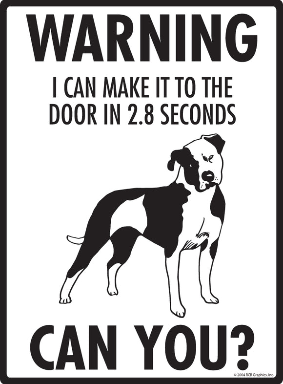 American Bulldog! Make It To Fence or Door Signs (9" x 12")