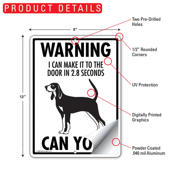 Black and Tan Coonhound! Make It To Fence or Door Signs (9" x 12")