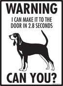 Black and Tan Coonhound Make It To Fence or Door Signs (9" x 12")-3