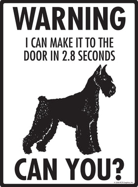 Giant Schnauzer! Make It To Fence or Door Signs (9" x 12") - 0