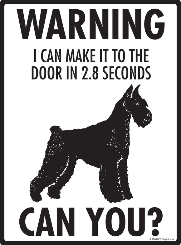 Giant Schnauzer! Make It To Fence or Door Signs (9" x 12")