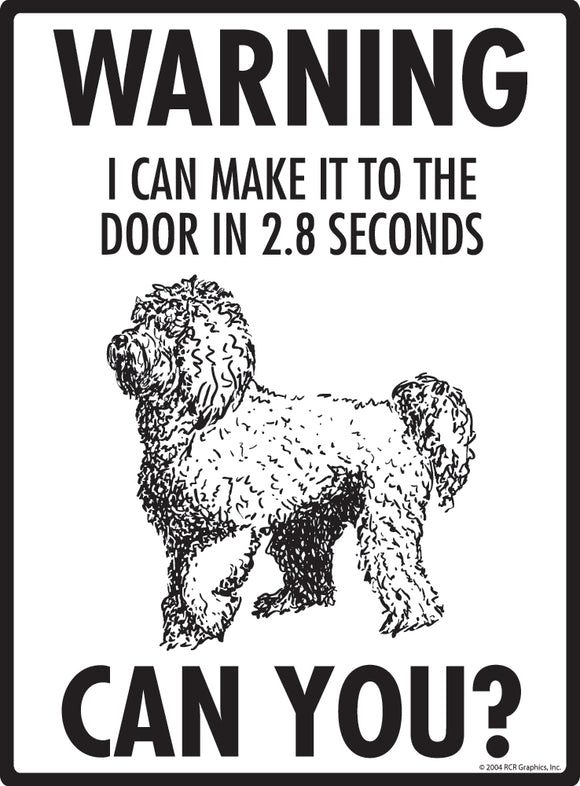 Labradoodle! Make It To Fence or Door Signs (9" x 12")