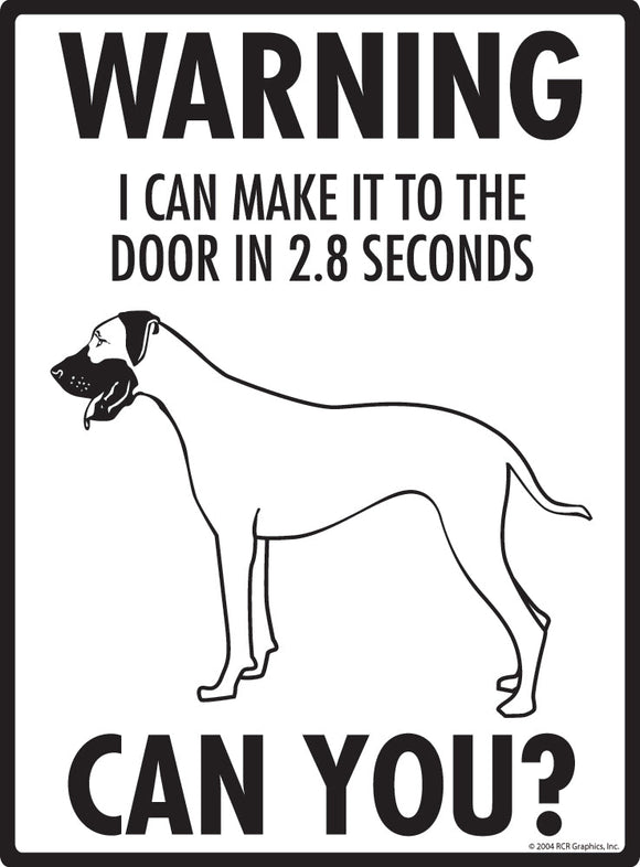 Great Dane Make It To Fence or Door Signs (9" x 12")