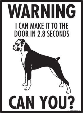 Boxer (Natural Ears)! Make It To Fence or Door Signs (9" x 12") - 0