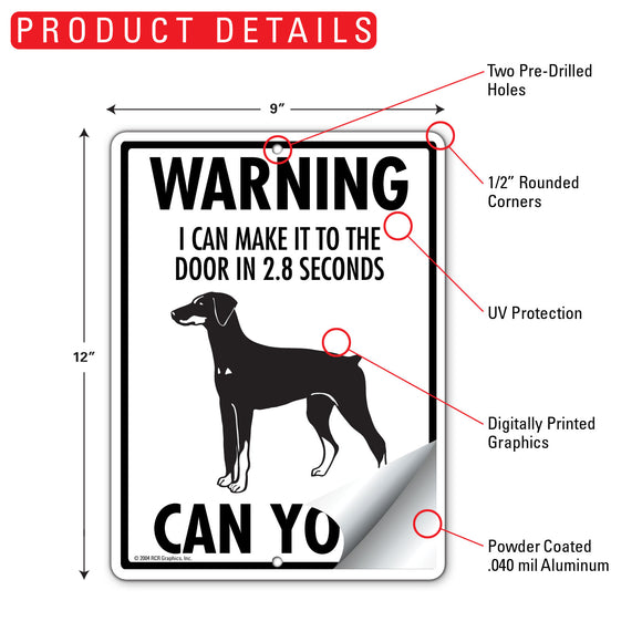 Doberman Pinscher! Make It To Fence or Door Signs (9" x 12")