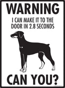 Doberman Pinscher! Make It To Fence or Door Signs (9" x 12")-2