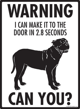 Presa Canario! Make It To Fence or Door Signs (9" x 12") - 0