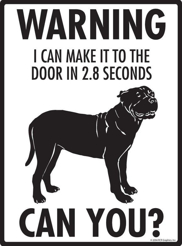 Presa Canario! Make It To Fence or Door Signs (9" x 12")