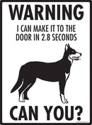 Beauceron! Make It To Fence or Door Signs (9" x 12")-2