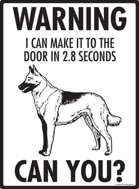 Belgian Malinois! Make It To Fence or Door Signs (9" x 12") - 0