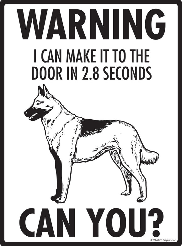 Belgian Malinois Make It To Fence or Door Signs (9" x 12")